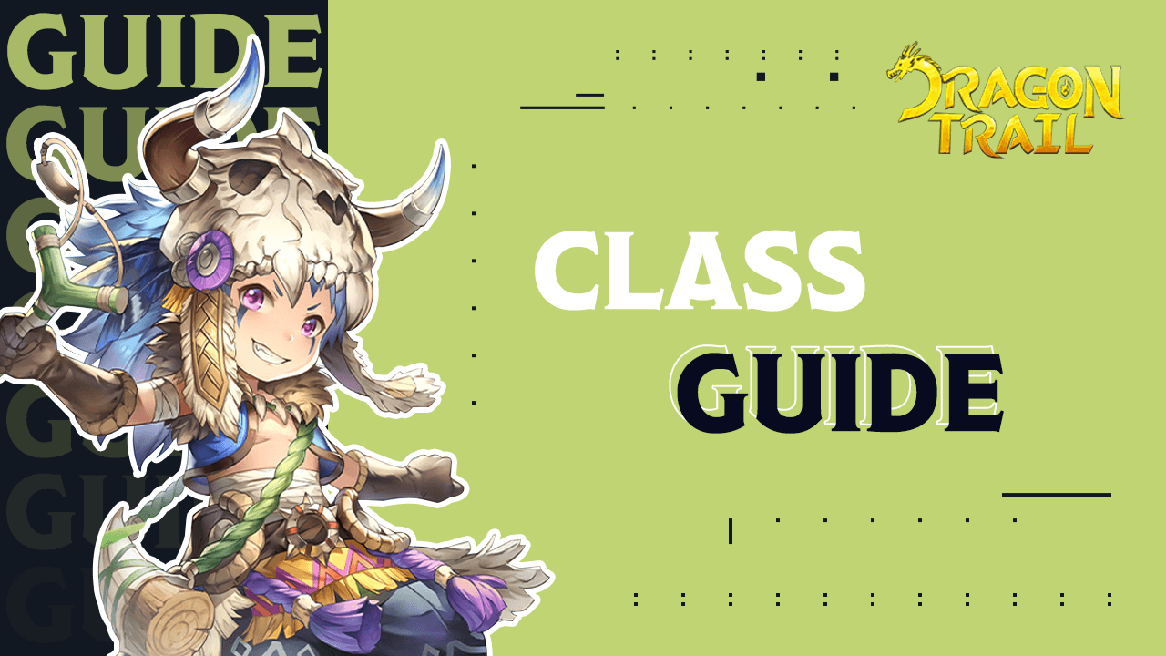Dragon Trail: Hunter World Class Guide - The Best Hero Classes for Every Play Style
