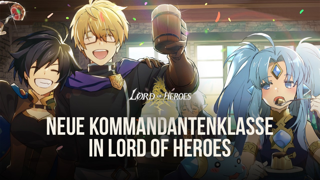 Lord of Heroes - Neue Kommandantenklasse, Wasser-Rosanna und Dark Aslan