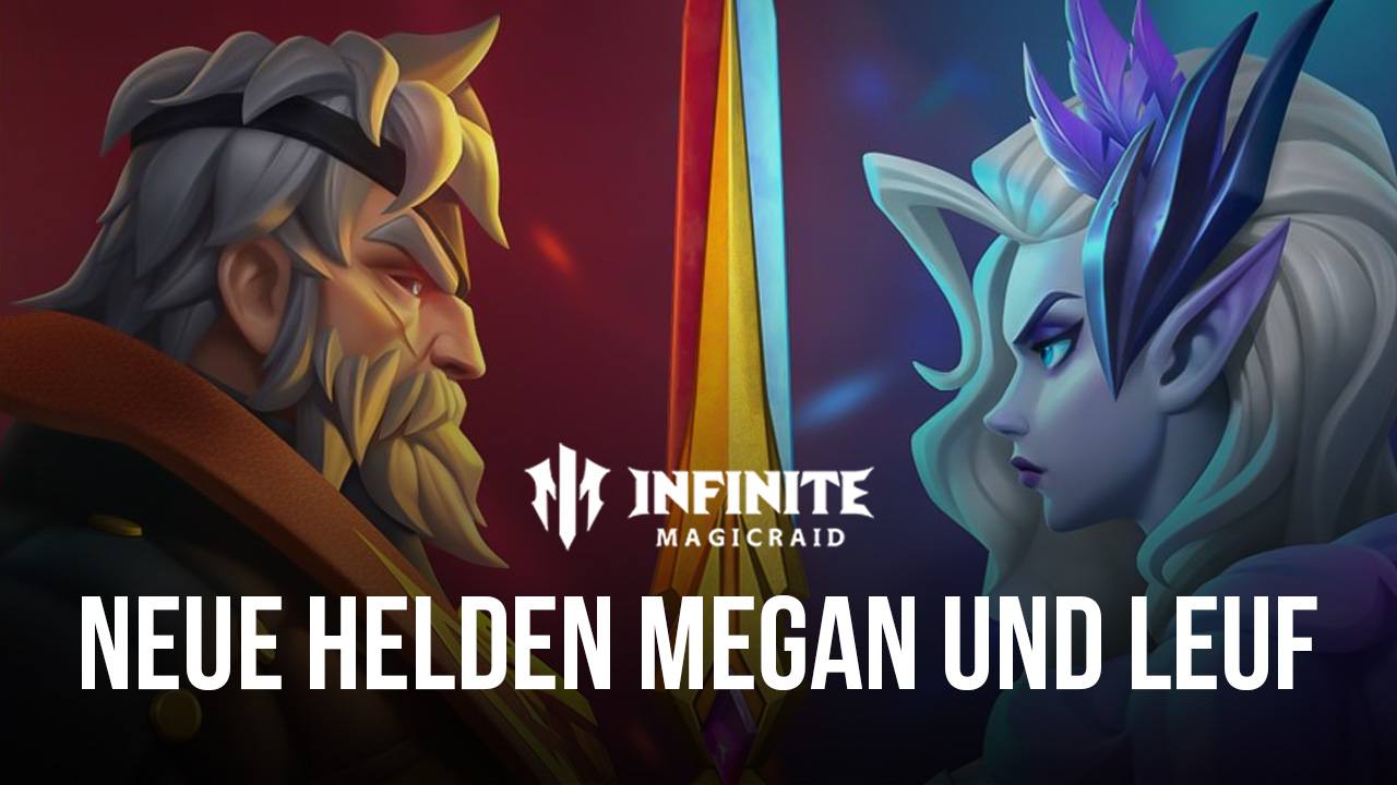 Infinite Magicraid - Neue Helden Megan und Leuf hinzugefügt