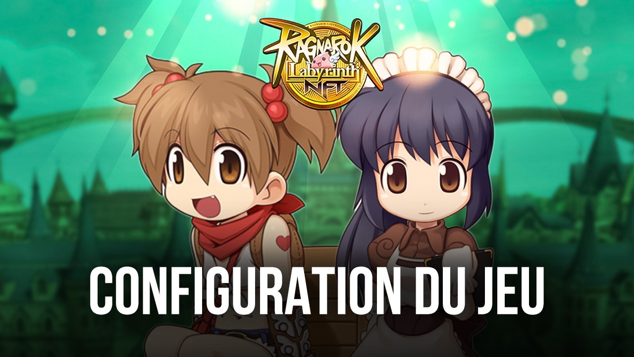 Comment Installer et Jouer à Ragnarok Labyrinth NFT sur PC avec