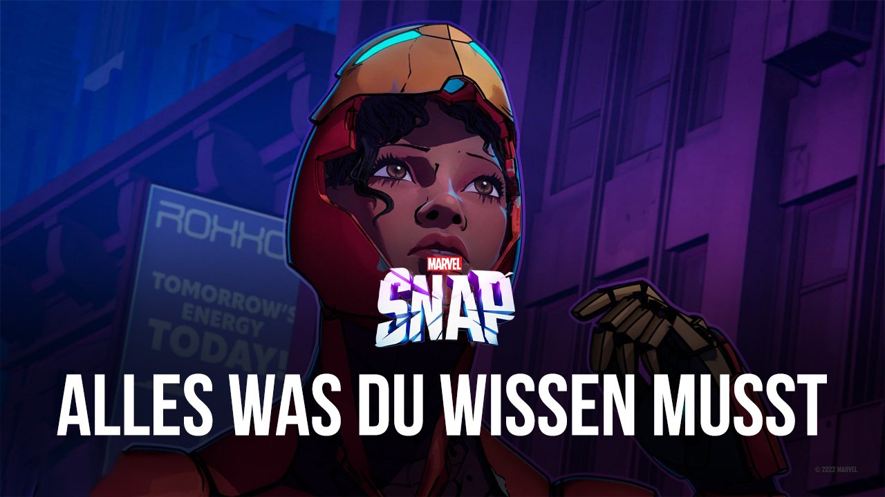 Anfänger Guide für MARVEL Snap - Alles, was du über dieses neue CCG wissen musst