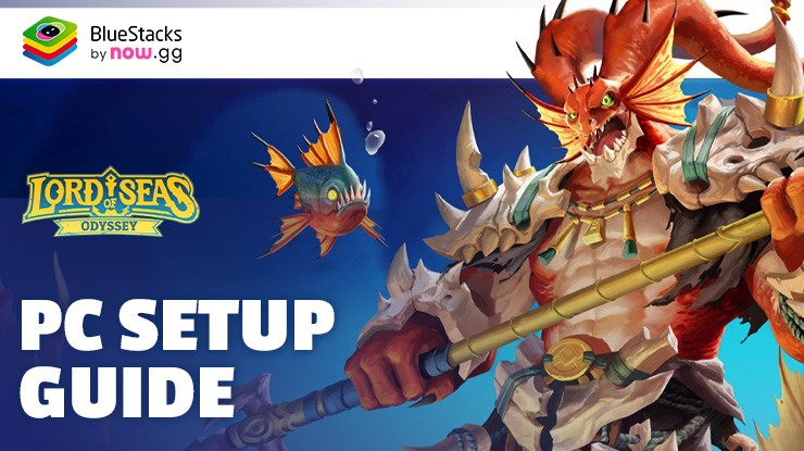 How to Install and Play Lord of Seas: Odyssey on PC with