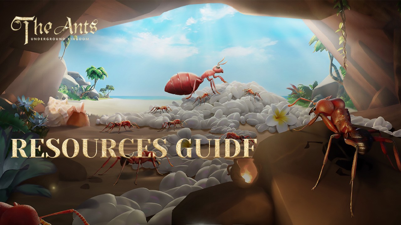 The Ants: Underground Kingdom Resource Guide - How to Find and Use the Basic Resources