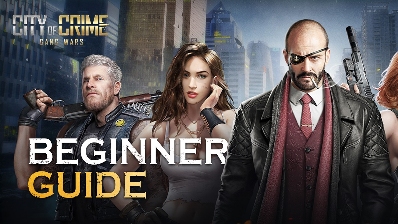 ' Beginners Guide to Playing City of Crime: Gang Wars