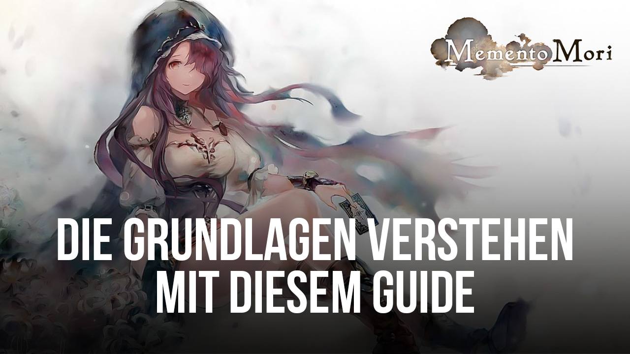 MementoMori: AFKRPG - Verstehe die Grundlagen mit Hilfe dieses Anfänger-Guides