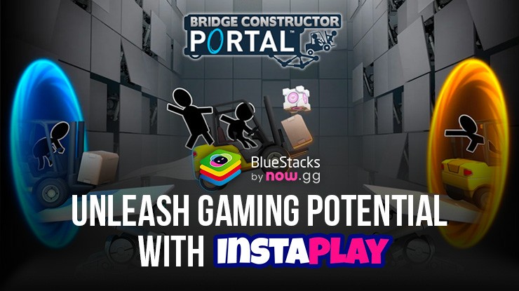 Discover a New Gaming Experience with Bridge Constructor Portal on now.gg InstaPlay | Bluestacks