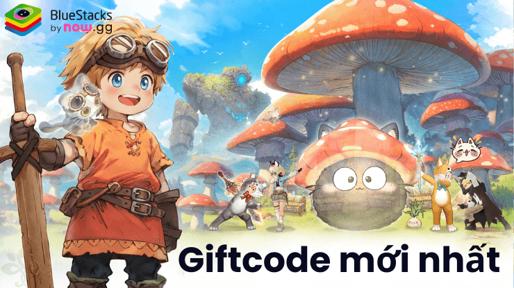 Tổng hợp giftcode mới nhất của Tree of Savior:Neverland -TTH – Tháng 1/2025