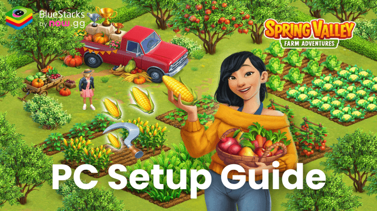 How to Play Spring Valley: Farm Game on PC with