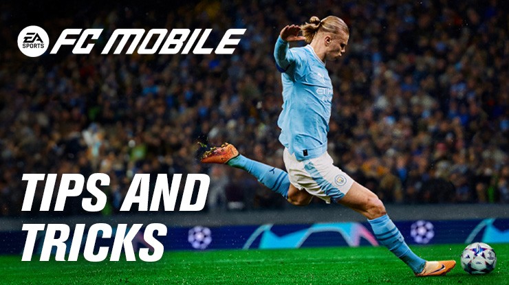 EA SPORTS FC MOBILE 24 SOCCER – Tips and Tricks to Win More Matches