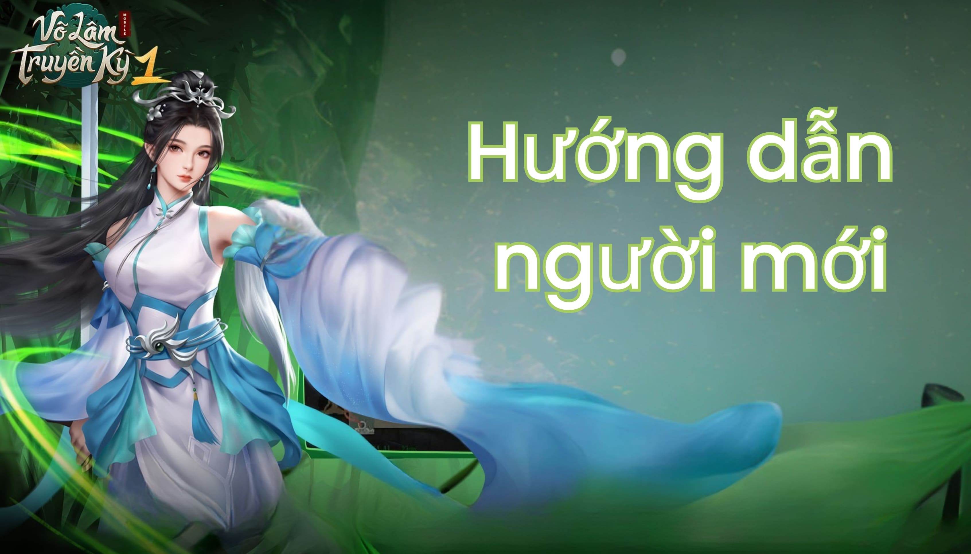 Cẩm nang cho tân thủ khi chơi Võ Lâm Truyền Kỳ 1 Mobile trên PC với