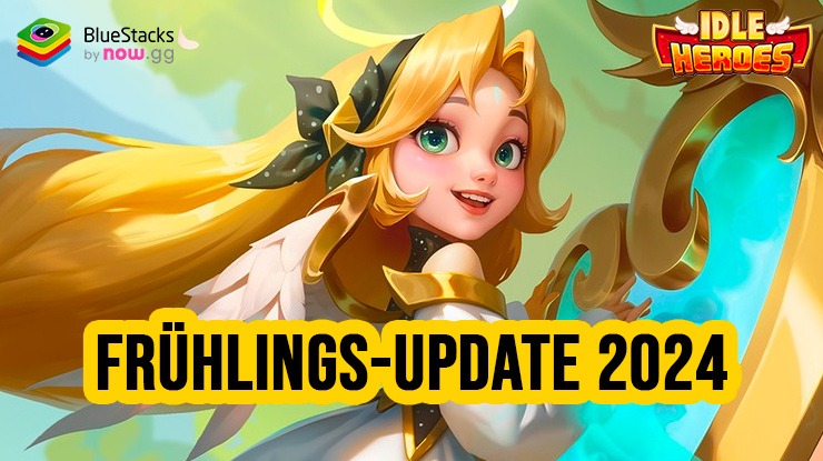 Idle Heroes - Frühjahrs-Eventreihe