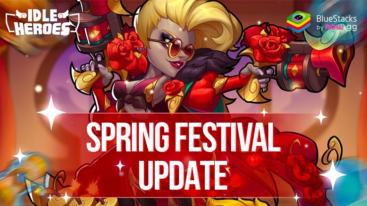 Idle Heroes February 2024 Update - Spring Festival & New Year Events!