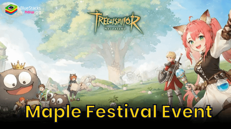 Tree of Savior: Neverland - Maple Festival Event