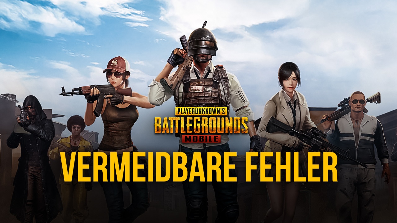 PUBG Mobile:  Leitfaden zu den Top 5 Fehlern, die Spieler machen