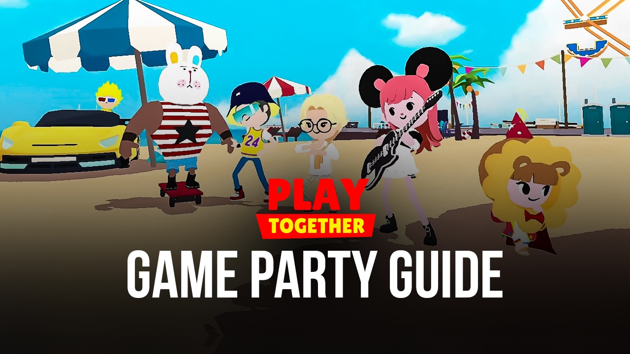 Play Together - The Best Tips and Tricks for Winning in the Game Party Mode