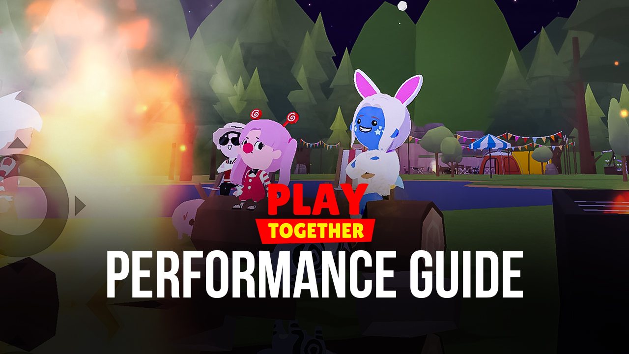 How to Get the Best Play Together Graphics and Performance with