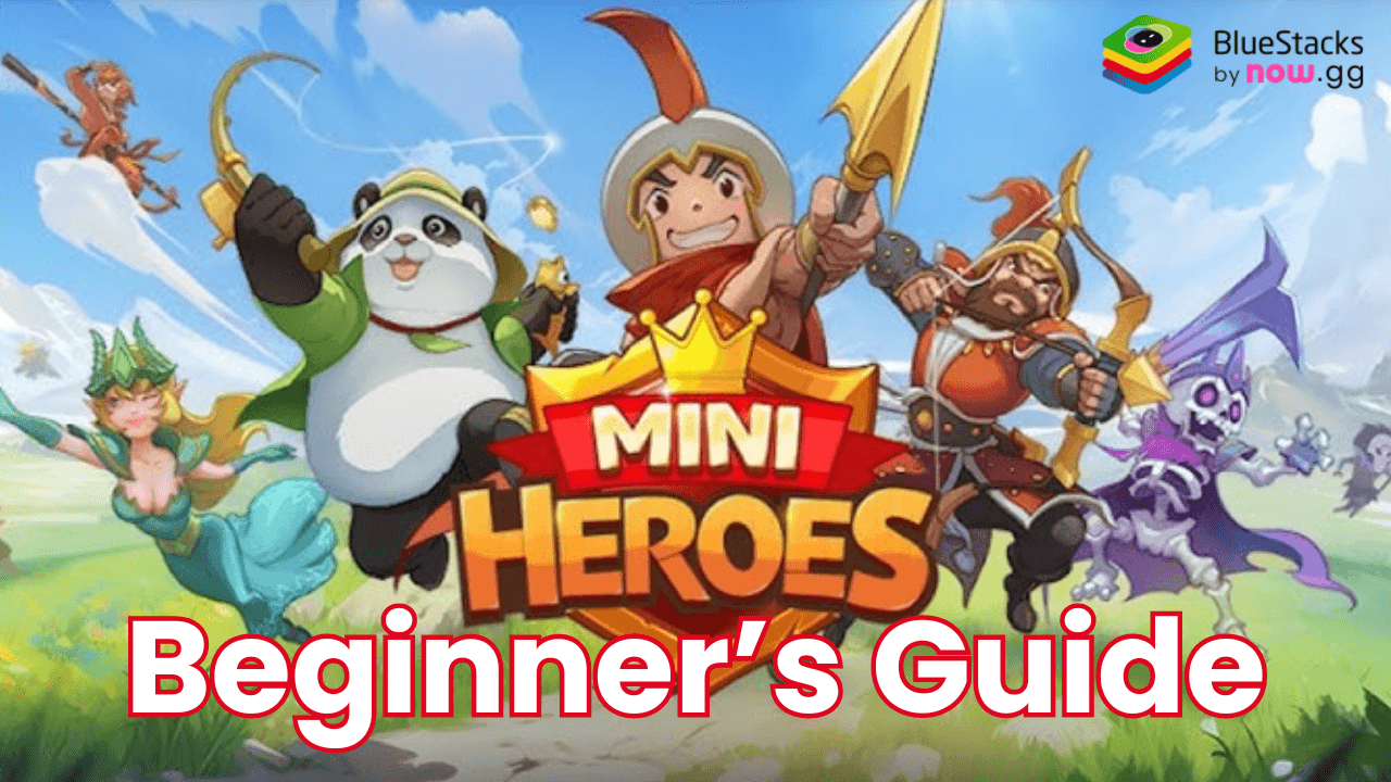 Mini Heroes: Magic Throne Beginner's Guide – Master Combat, Heroes, and Upgrades
