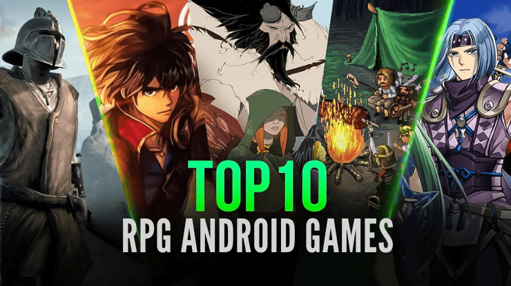 Top 10 RPG Games For Android