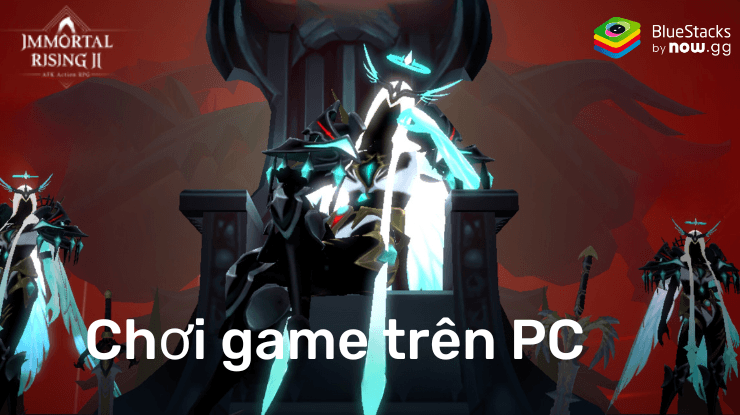 Trải nghiệm game nhập vai hành động Immortal Rising 2 trên PC với