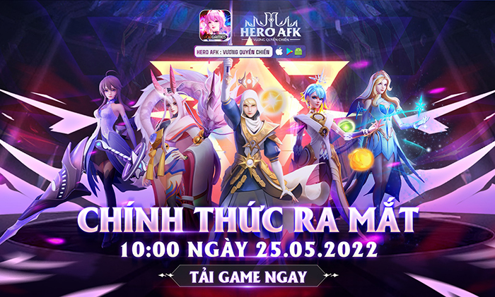 Hero AFK: Vương Quyền Chiến - Những tướng mạnh nhất định phải chiêu mộ khi chơi