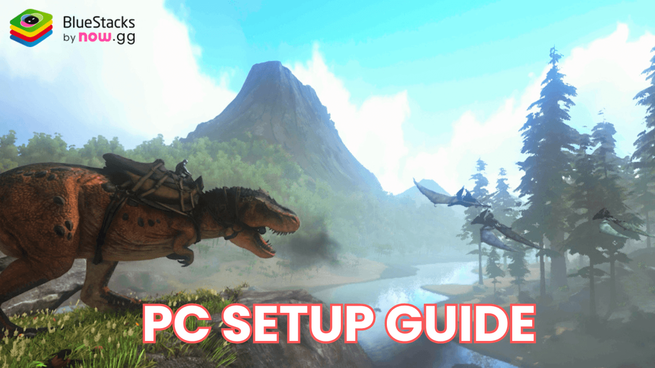 How to Install and Play ARK: Ultimate Mobile Edition on PC with