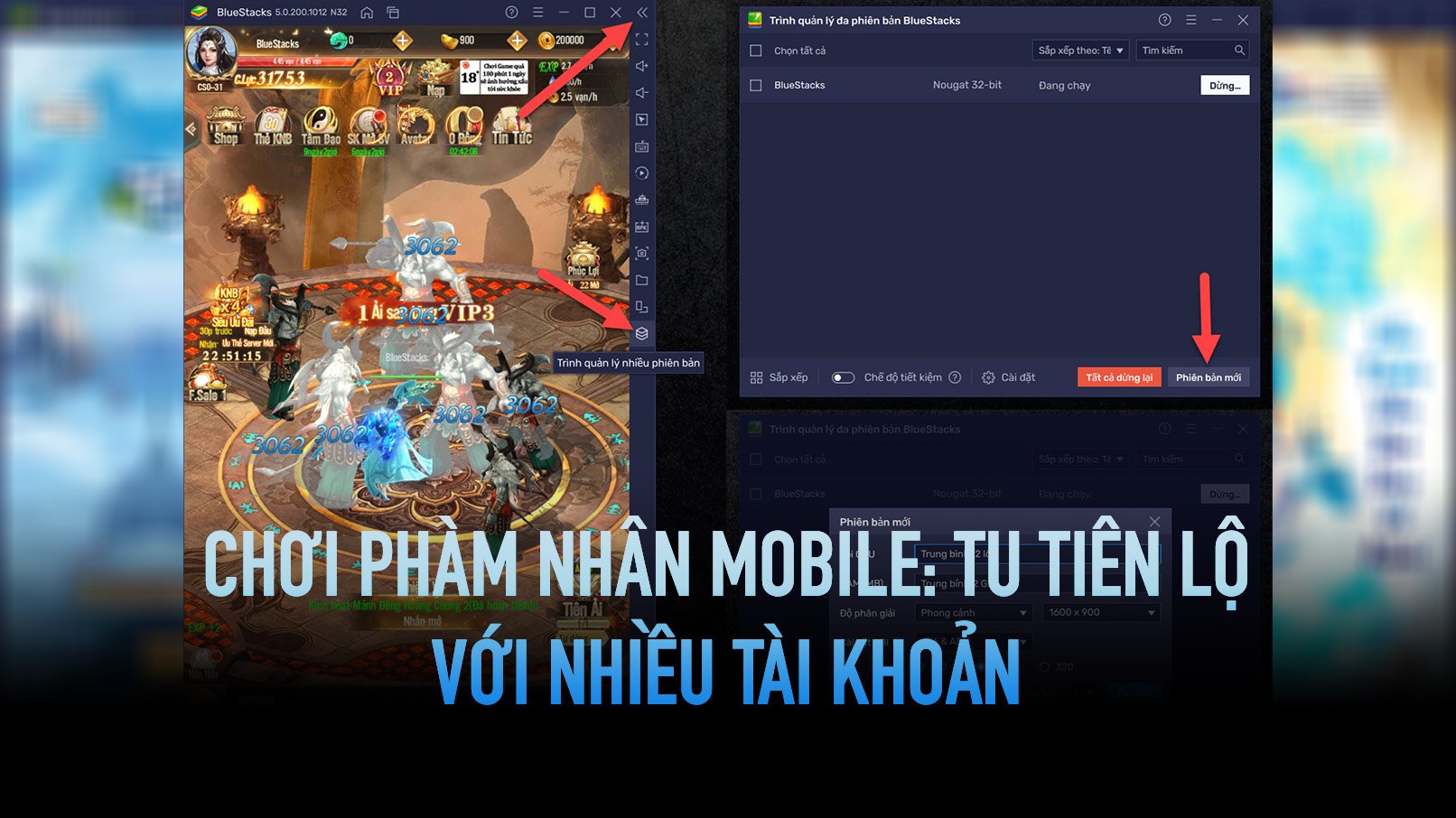 Hướng dẫn chơi Phàm Nhân Mobile bằng nhiều tài khoản với