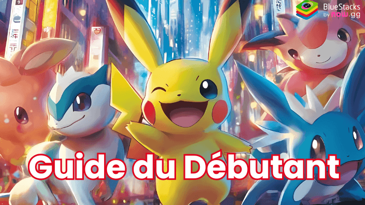 Bien Commencer à Jouer sur Le JCC Pokémon Pocket - Le Guide Complet du Débutant