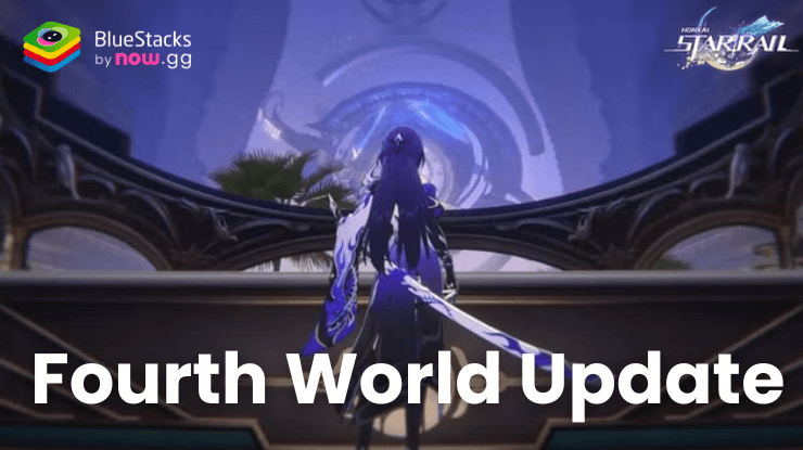 Honkai: Star Rail's Upcoming Update: Version 3.0 and the Fourth World