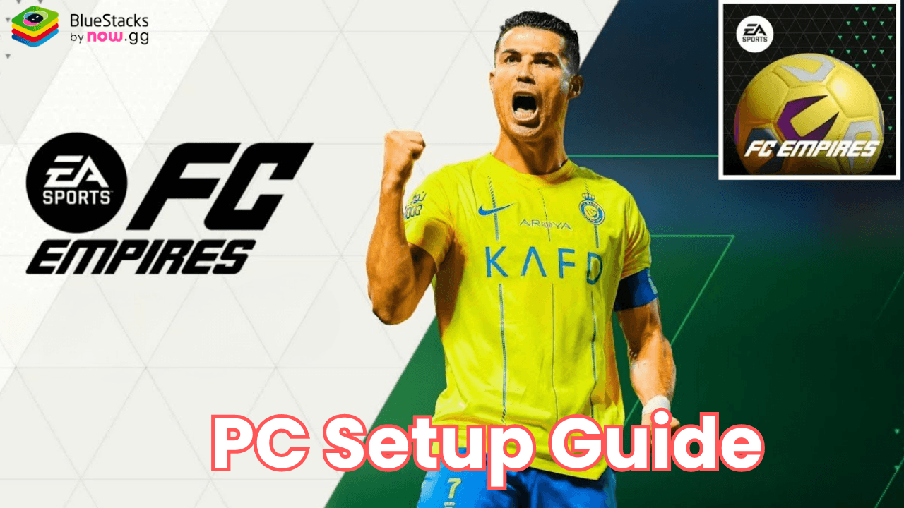 How to Install and Play EA SPORTS FC™ EMPIRES on PC with