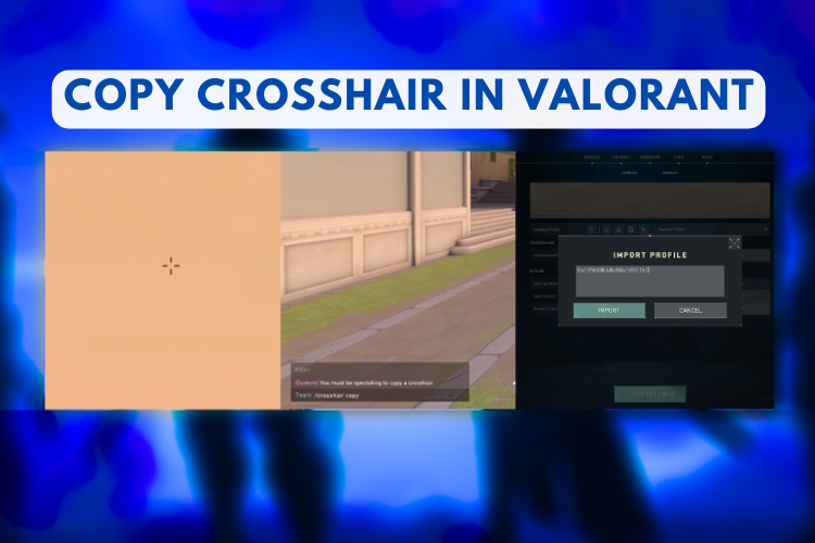 How to Copy Crosshairs in Valorant
