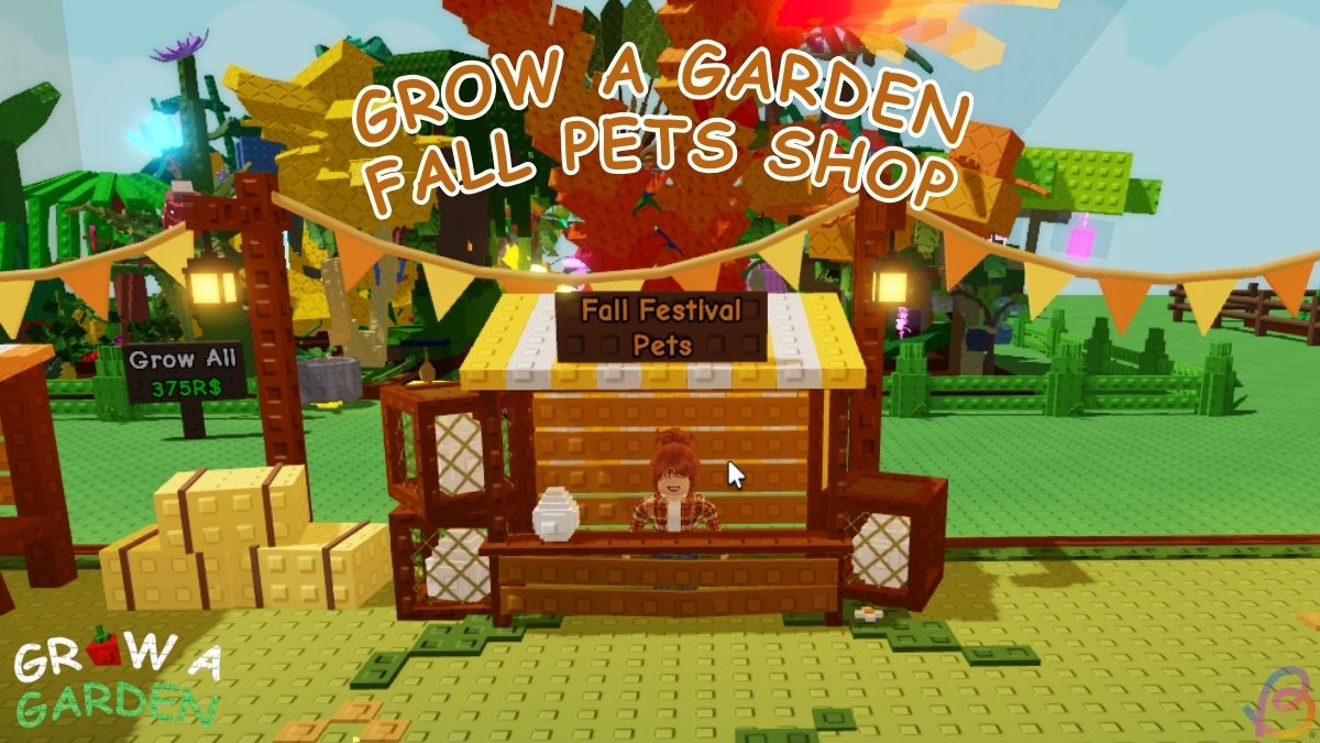 Grow a Garden Fall Pets Shop Guide