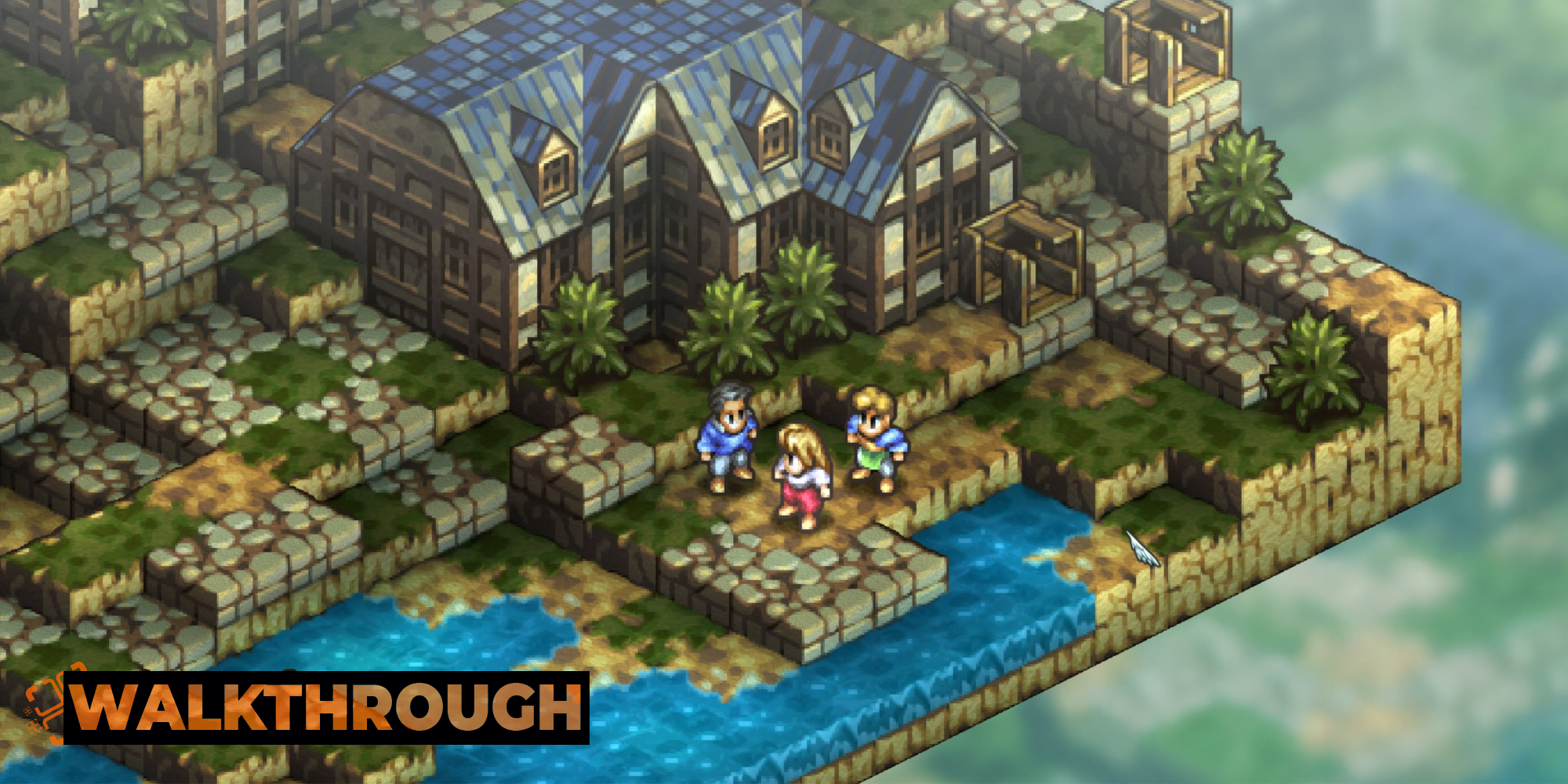 Tactics Ogre: Reborn - Chapter 1 Walkthrough