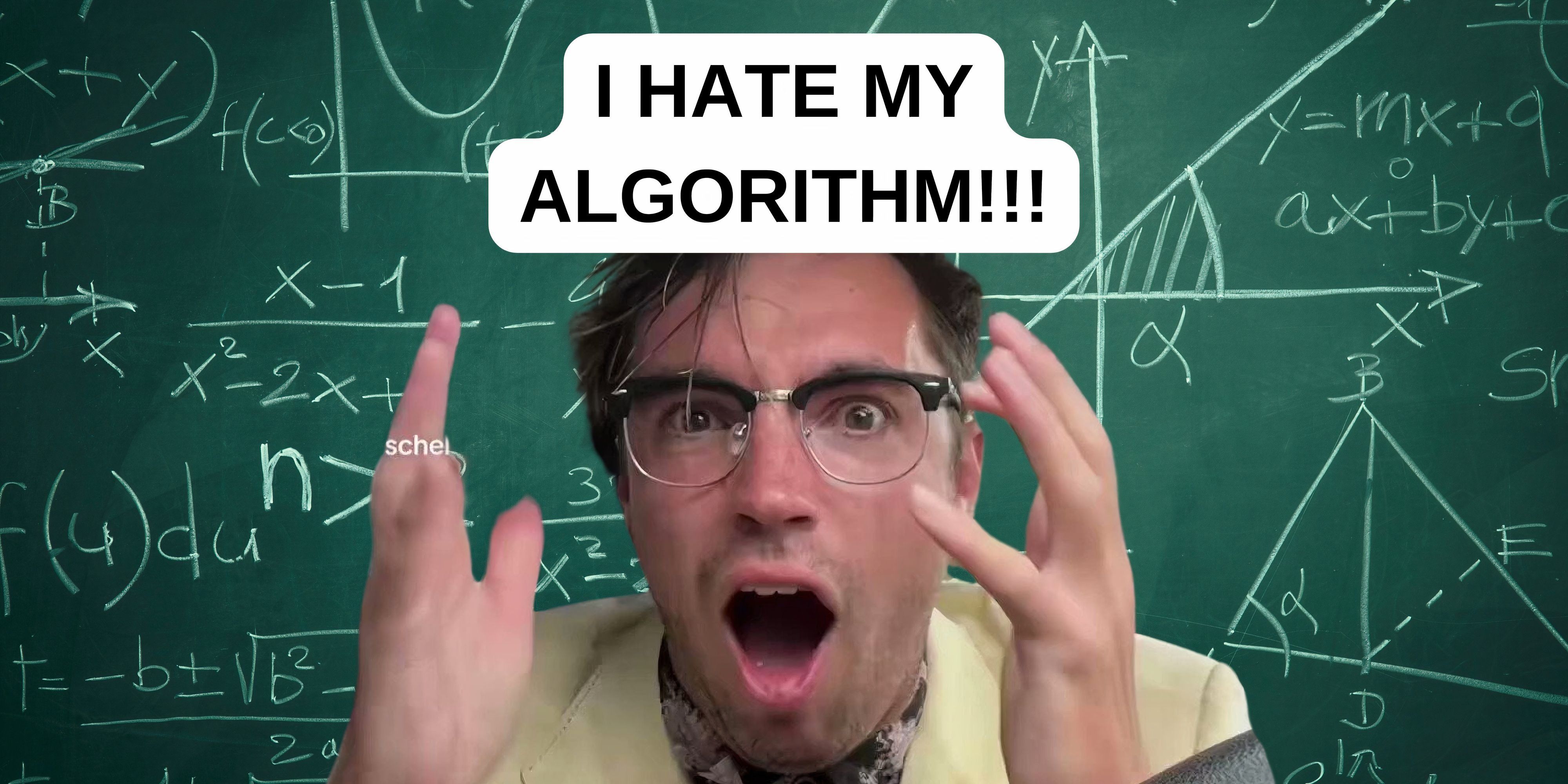 What Happens When You Hate Your Algorithm?