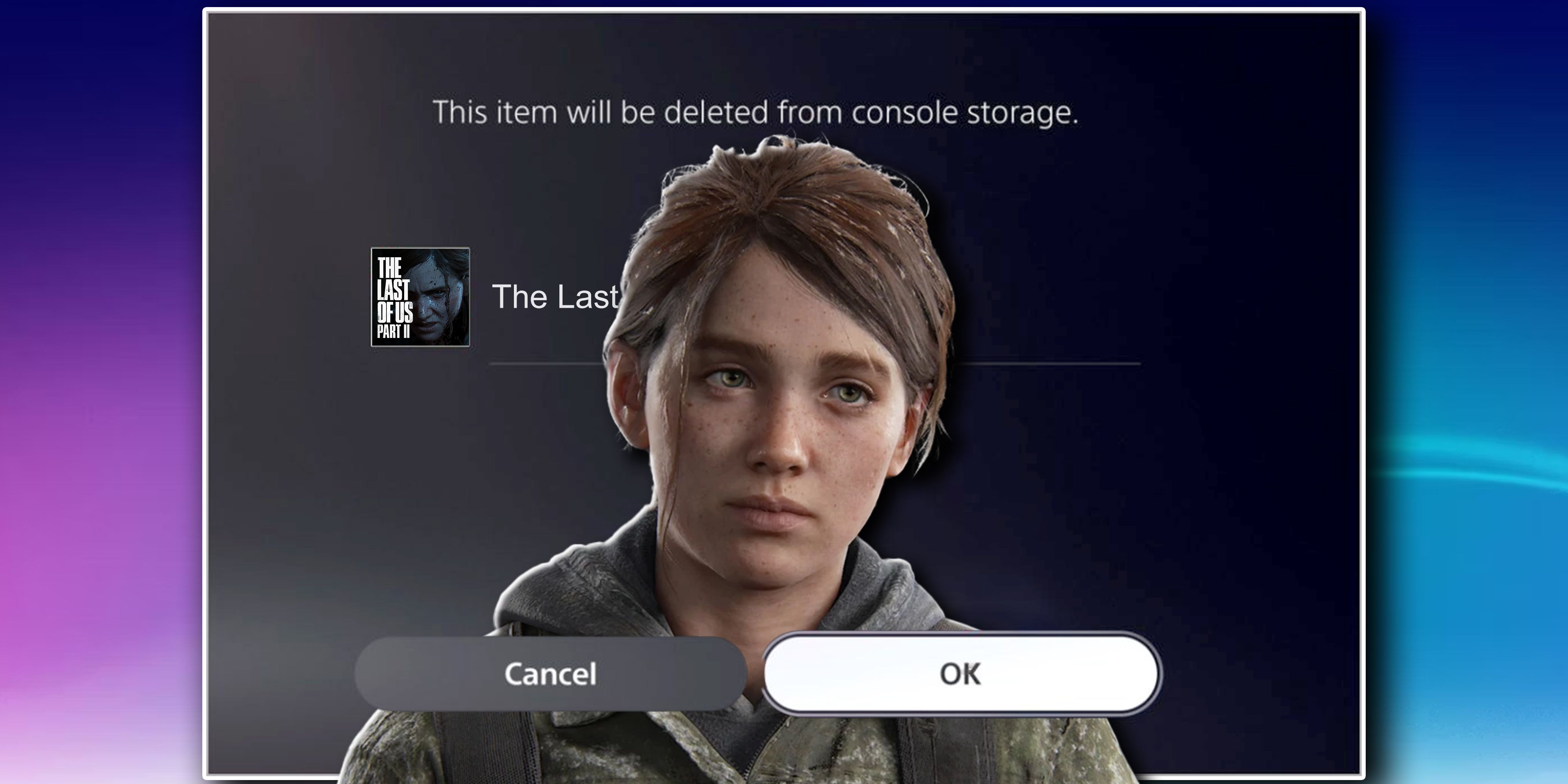 The Last Of Us Part 2 Is My Most Deleted Game