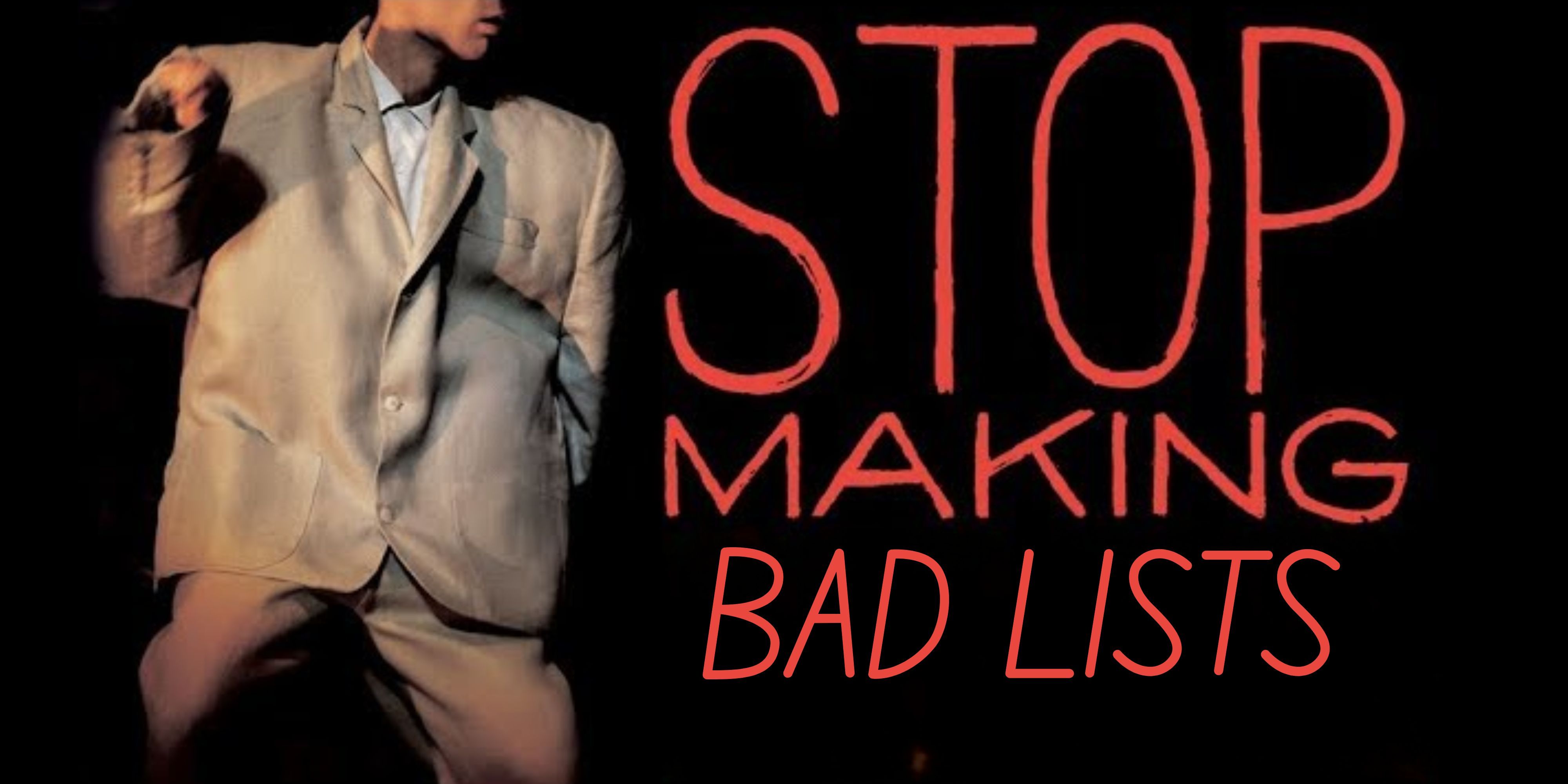 Stop Making Bad Lists