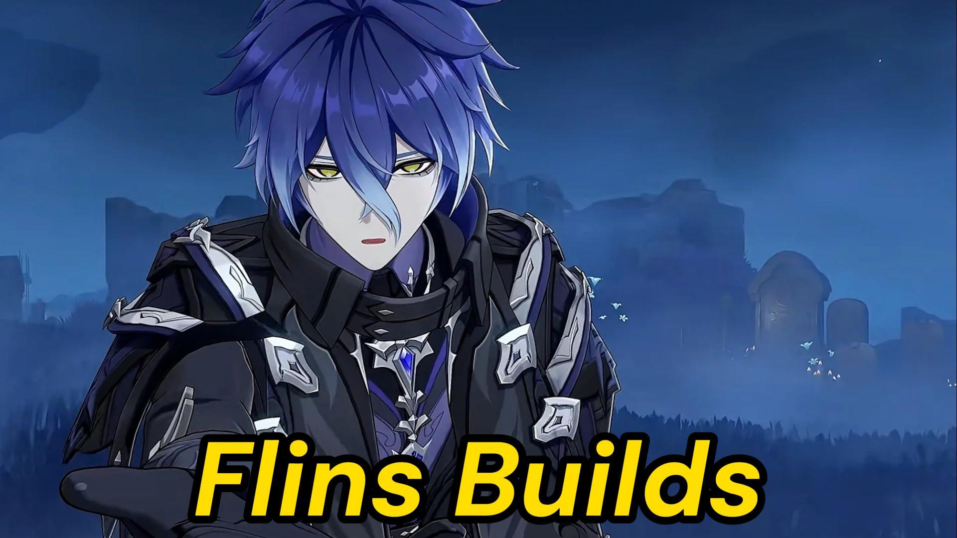 Flins Builds, Weapons, Artifact & Team Comps | Genshin Impact
