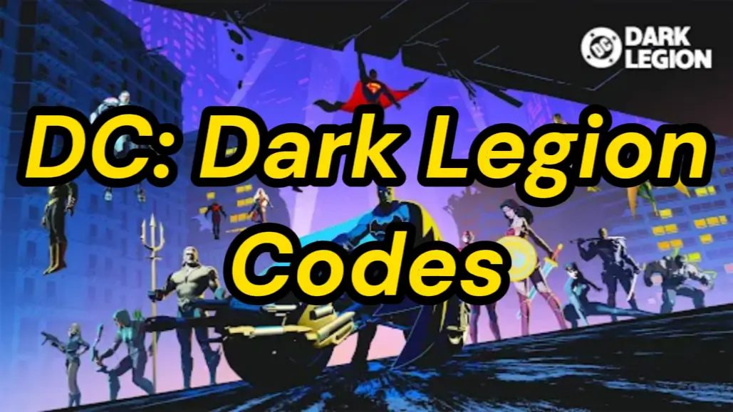 「September 2025」DC: Dark Legion Codes