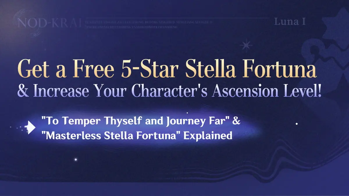 Which characters are worth leveling up to 100? Free 5-Star Stella Fortuna