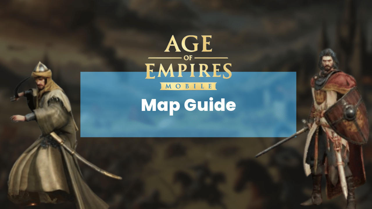 Age Of Empires Mobile Map Guide - Theria Games