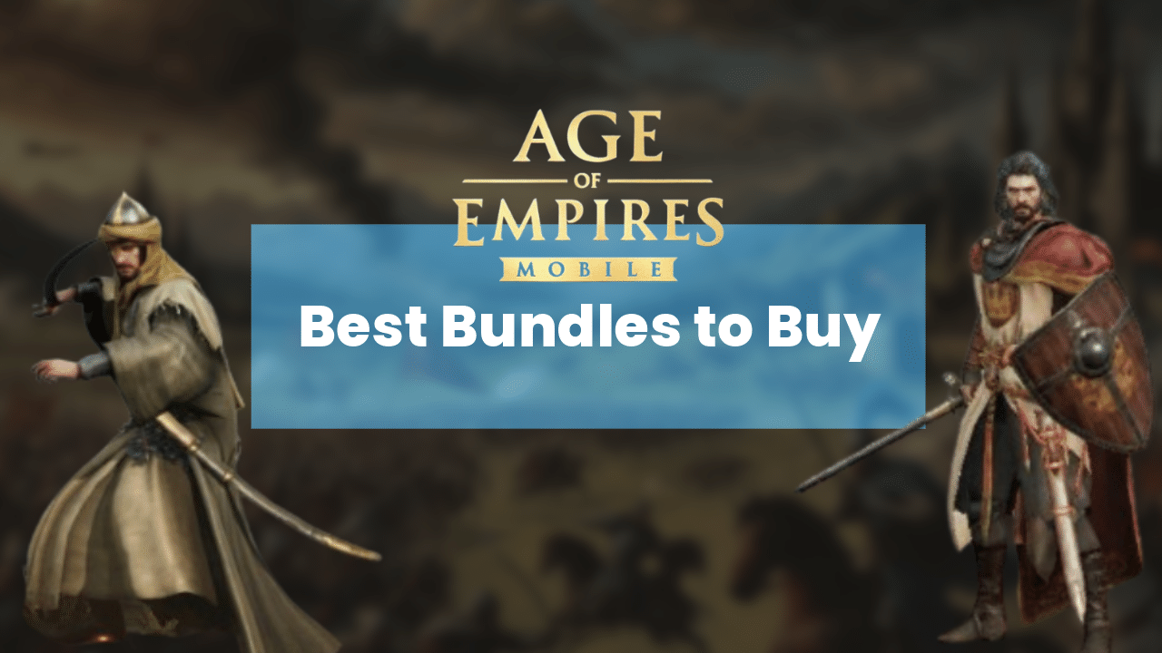 Age Of Empires Mobile Best Bundles To Buy - Theria Games