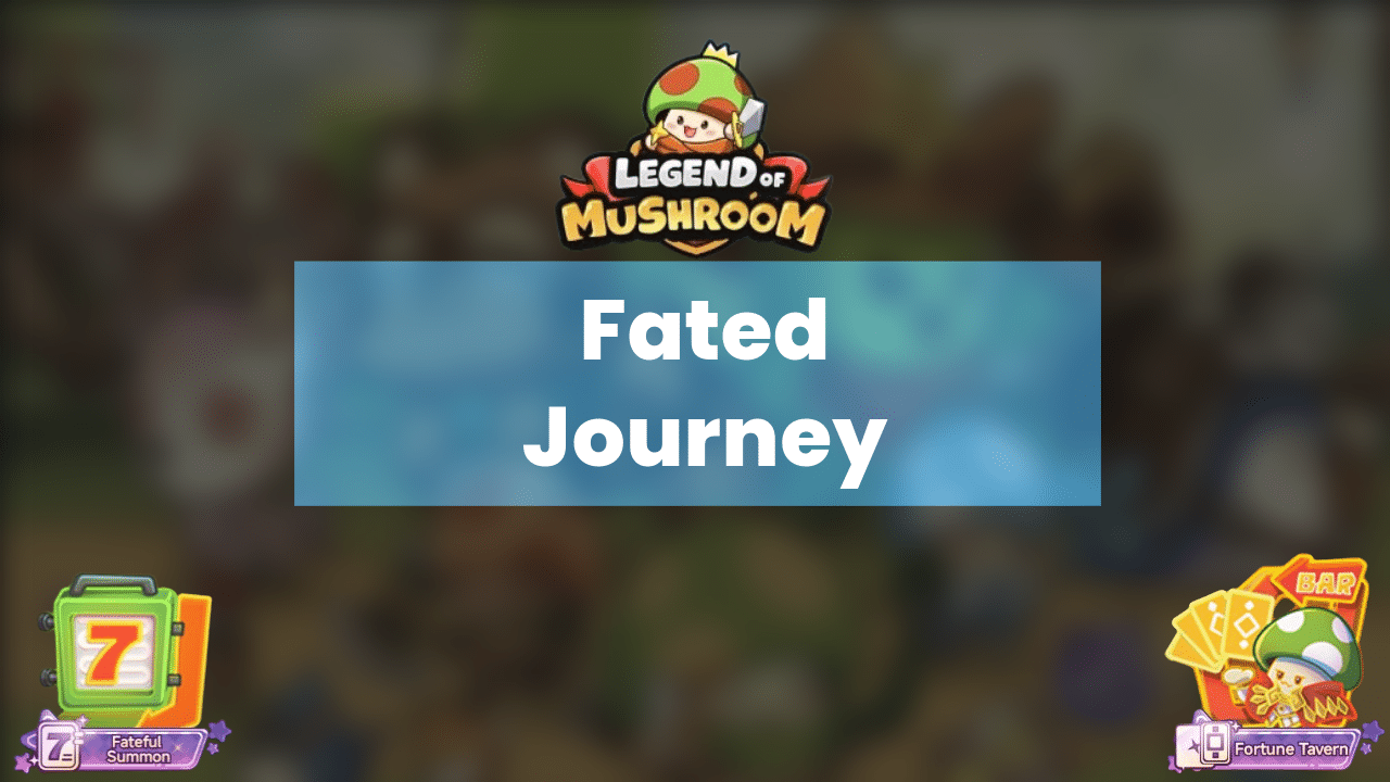 Legend Of Mushroom Fated Journey - Theria Games