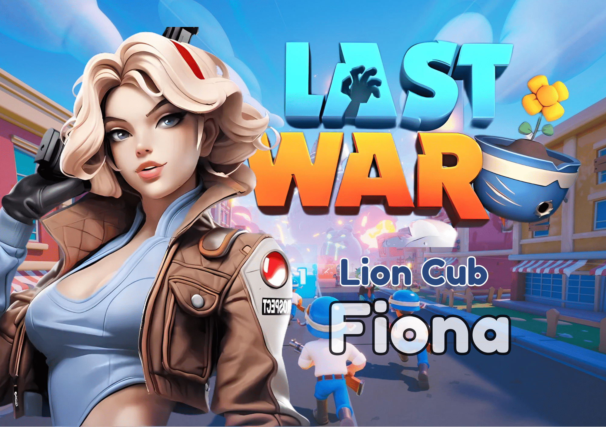 Last War Survival Fiona Guide