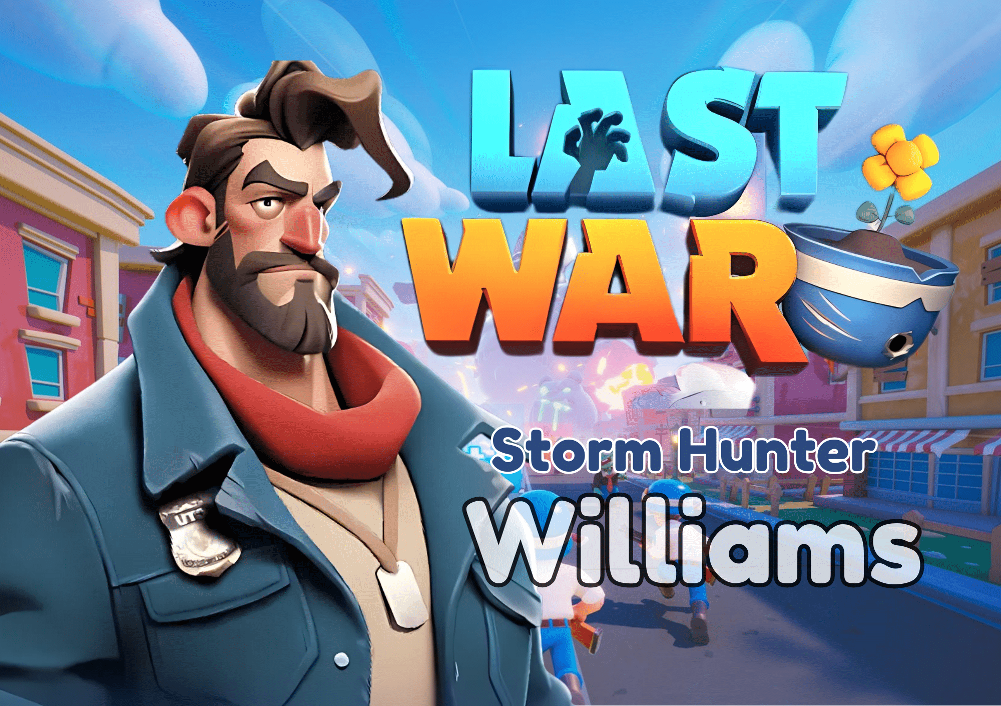 Last War Survival Williams Guide