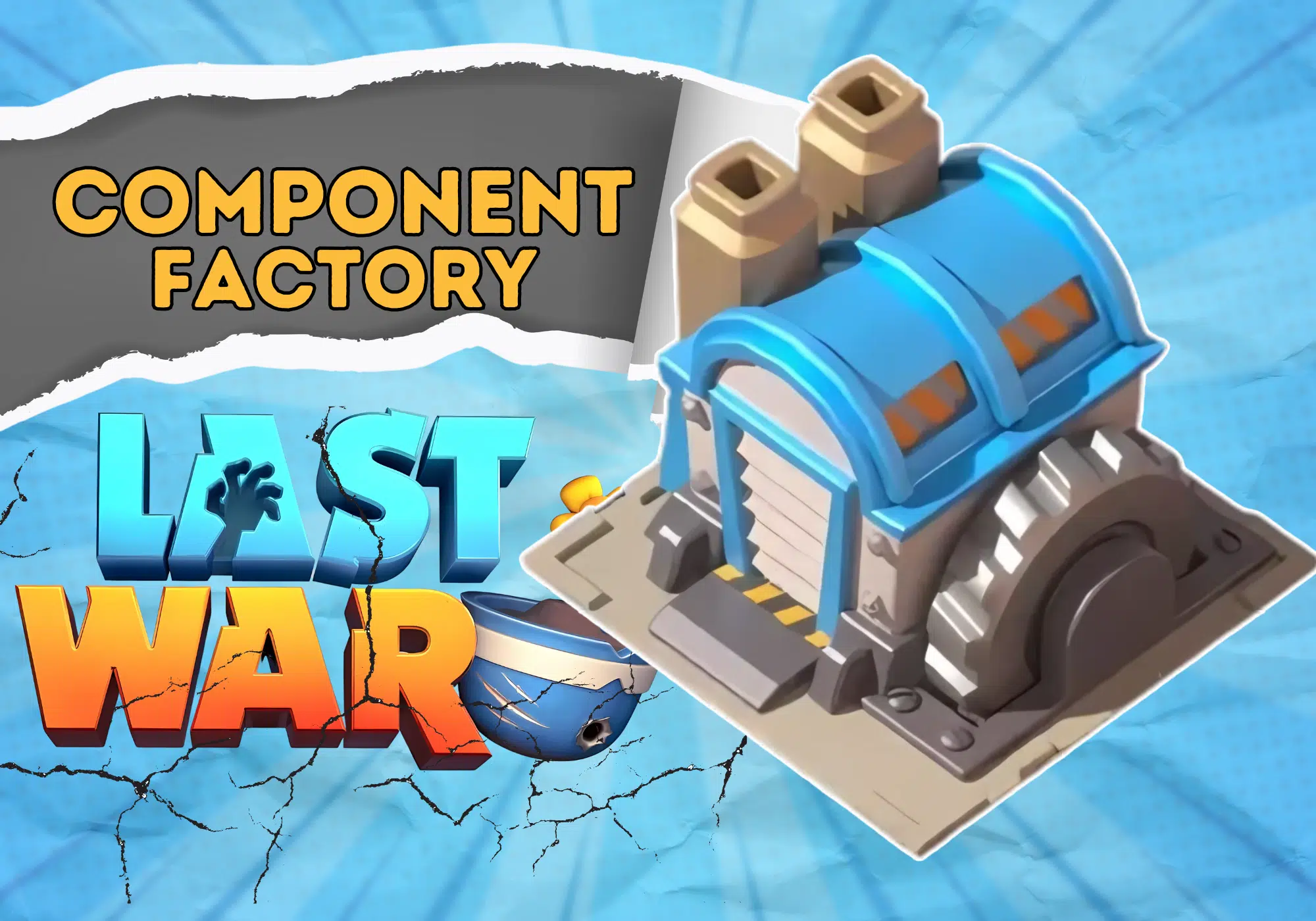 Last War Survival Component Factory Guide