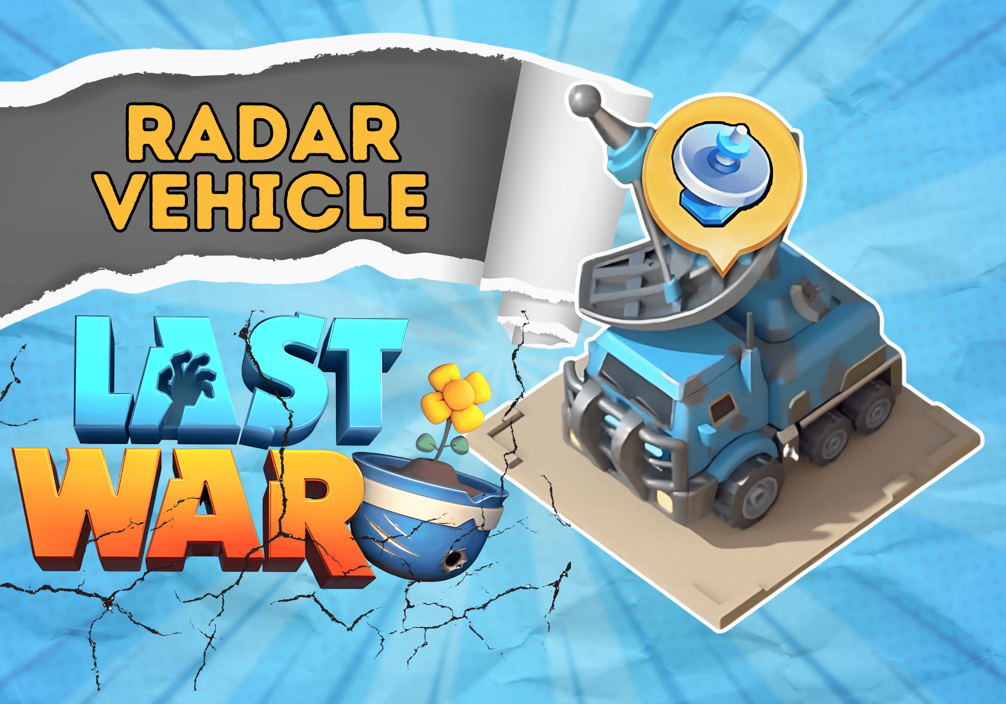 Last War Survival Radar Vehicle Guide