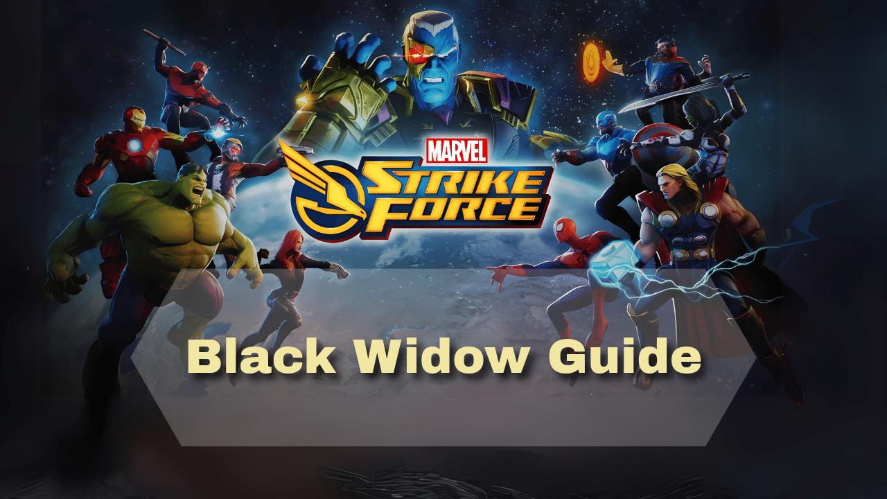 Marvel Strike Force Black Widow Guide - Theria Games