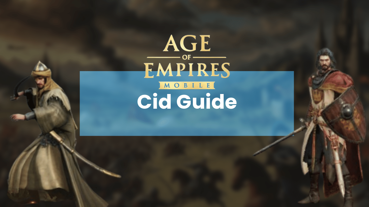 Age Of Empires Mobile Cid Guide - Theria Games