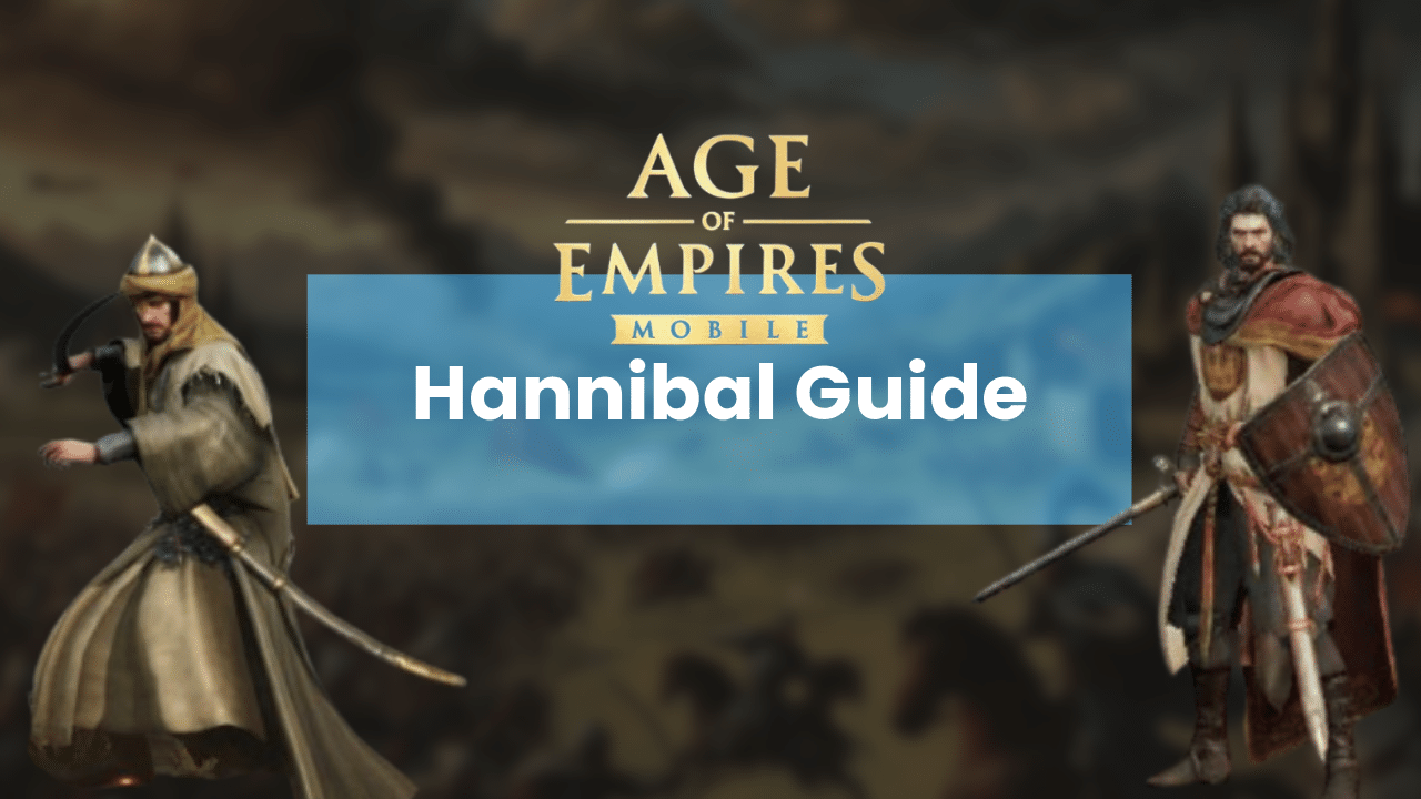 Age Of Empires Mobile Hannibal Guide - Theria Games