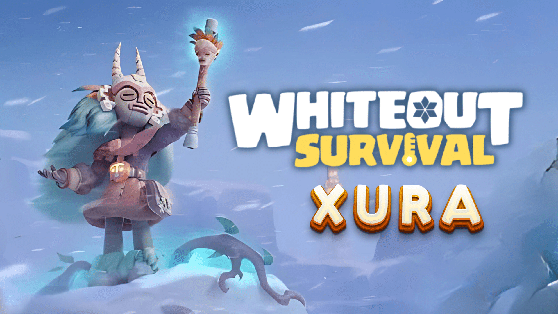 Whiteout Survival Xura Guide