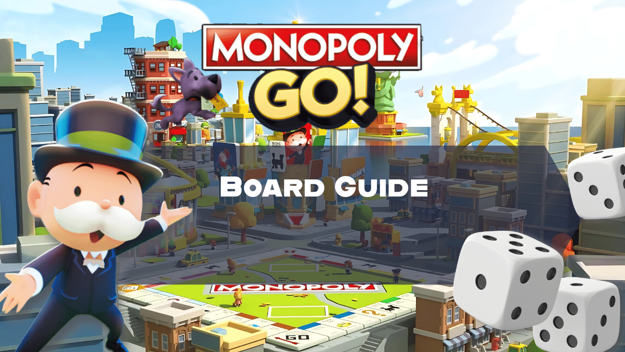 Monopoly Go Board Guide - Theria Games